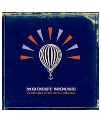 Modest Mouse We Were Dead Before The Ship Even Sank LP (Vinyl) $12.90 Vinyl