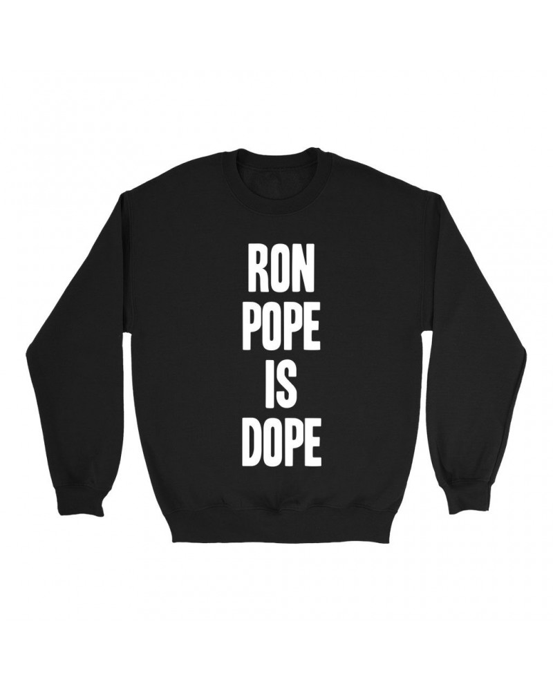 Ron Pope Sweatshirt | is Dope White Sweatshirt $12.93 Sweatshirts