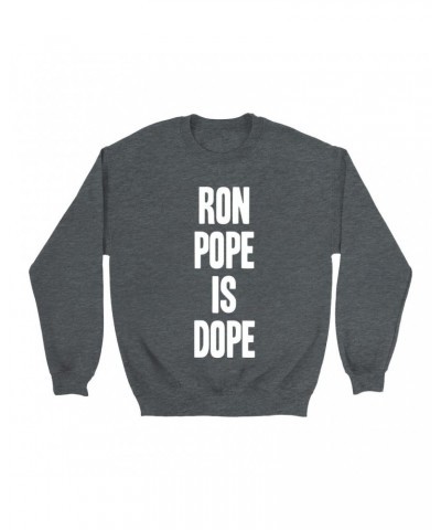 Ron Pope Sweatshirt | is Dope White Sweatshirt $12.93 Sweatshirts