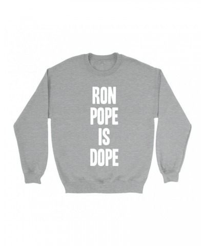 Ron Pope Sweatshirt | is Dope White Sweatshirt $12.93 Sweatshirts