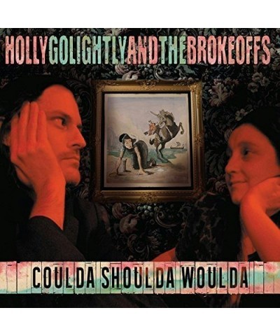 Holly Golightly & The Brokeoffs Coulda Shoulda Woulda Vinyl Record $8.08 Vinyl