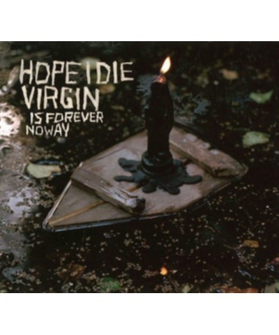 Hope I Die Virgin CD - Is Forever No Way $7.17 CD