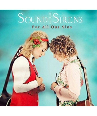 Sound of The Sirens FOR ALL OUR SINS CD $6.20 CD