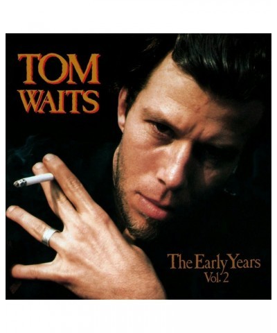 Tom Waits EARLY YEARS 2 Vinyl Record $8.40 Vinyl