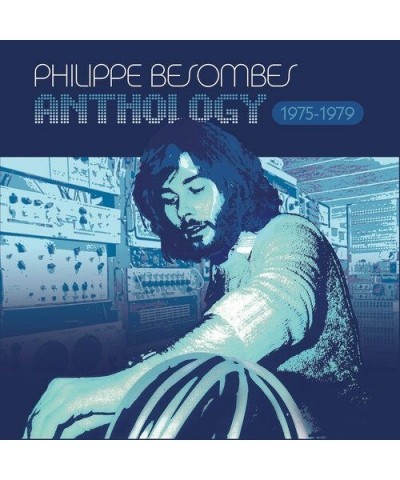 Philippe Besombes ANTHOLOGY 1975-1979 CD $6.86 CD