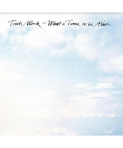 Truls Mörck What A Time To Be Alive Vinyl Record $13.92 Vinyl