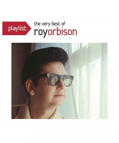 Roy Orbison PLAYLIST: THE VERY BEST OF ROY ORBISON CD $2.59 CD