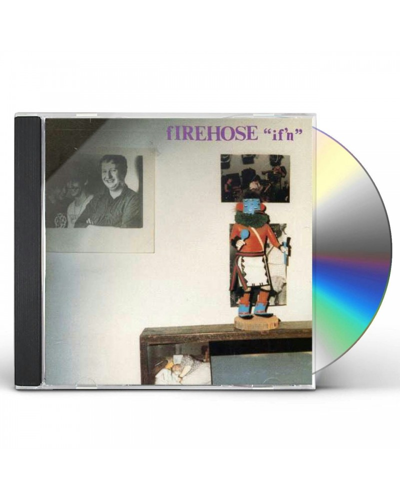 fIREHOSE IF'N CD $8.33 CD