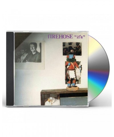 fIREHOSE IF'N CD $8.33 CD