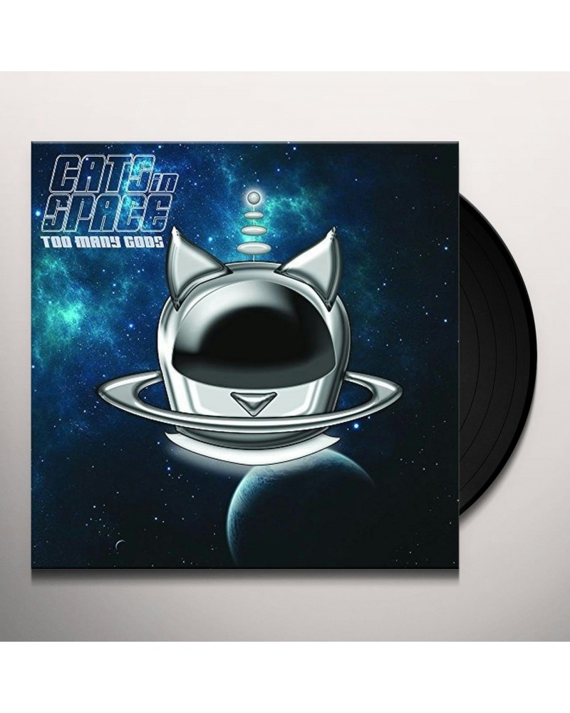 Cats in Space Too Many Gods Vinyl Record $7.27 Vinyl