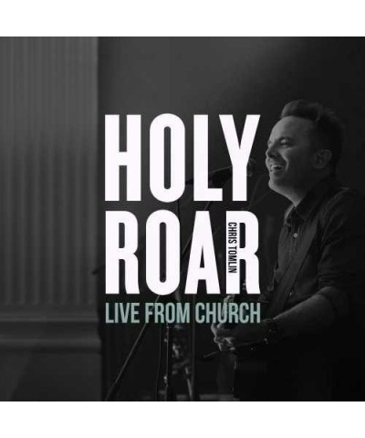 Chris Tomlin HOLY ROAR LIVE: LIVE FROM CHURCH (LIVE IN NASHVILL CD $5.51 CD