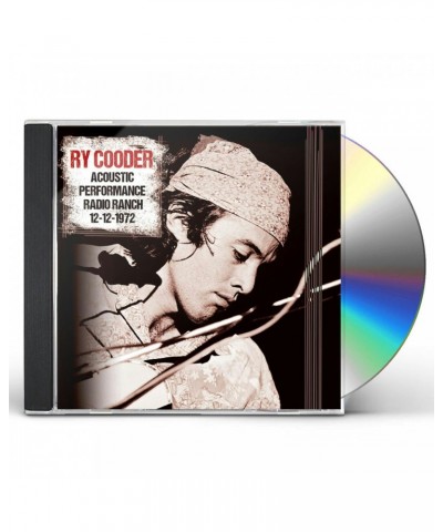 Ry Cooder ACOUSTIC PERFORMANCE RADIO RANCH 12TH DECEMBER CD $6.84 CD