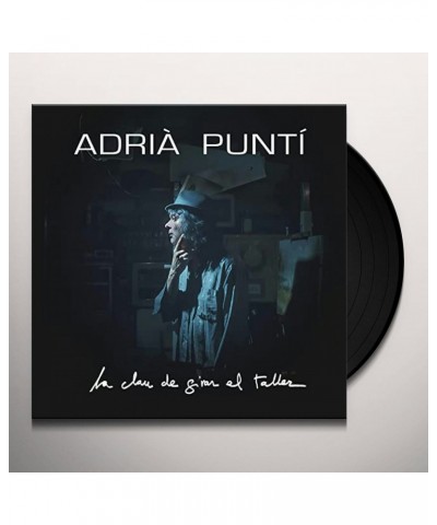 Adrià Puntí La clau de girar el taller Vinyl Record $7.75 Vinyl