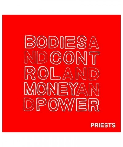 Priests Bodies And Control And Money And Power CD $5.53 CD