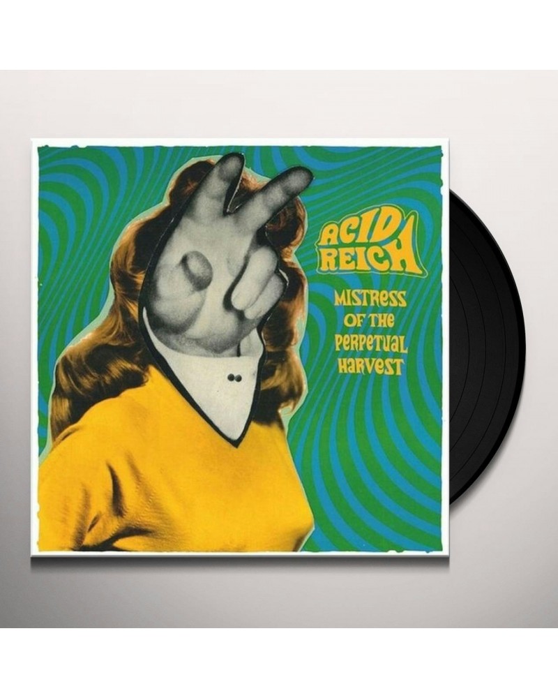 Acid Reich MISTRESS OF THE PERPETUAL HARVEST Vinyl Record $7.87 Vinyl