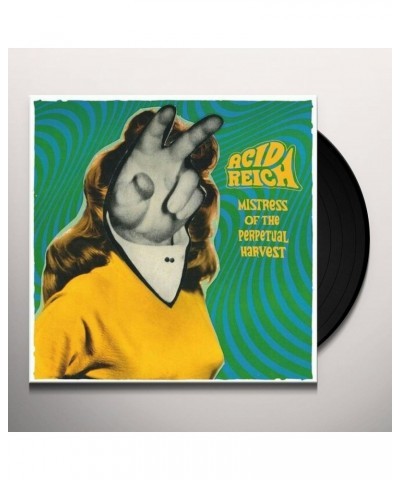 Acid Reich MISTRESS OF THE PERPETUAL HARVEST Vinyl Record $7.87 Vinyl