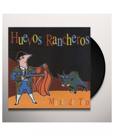 Huevos Rancheros Muerte del Toro Vinyl Record $9.90 Vinyl