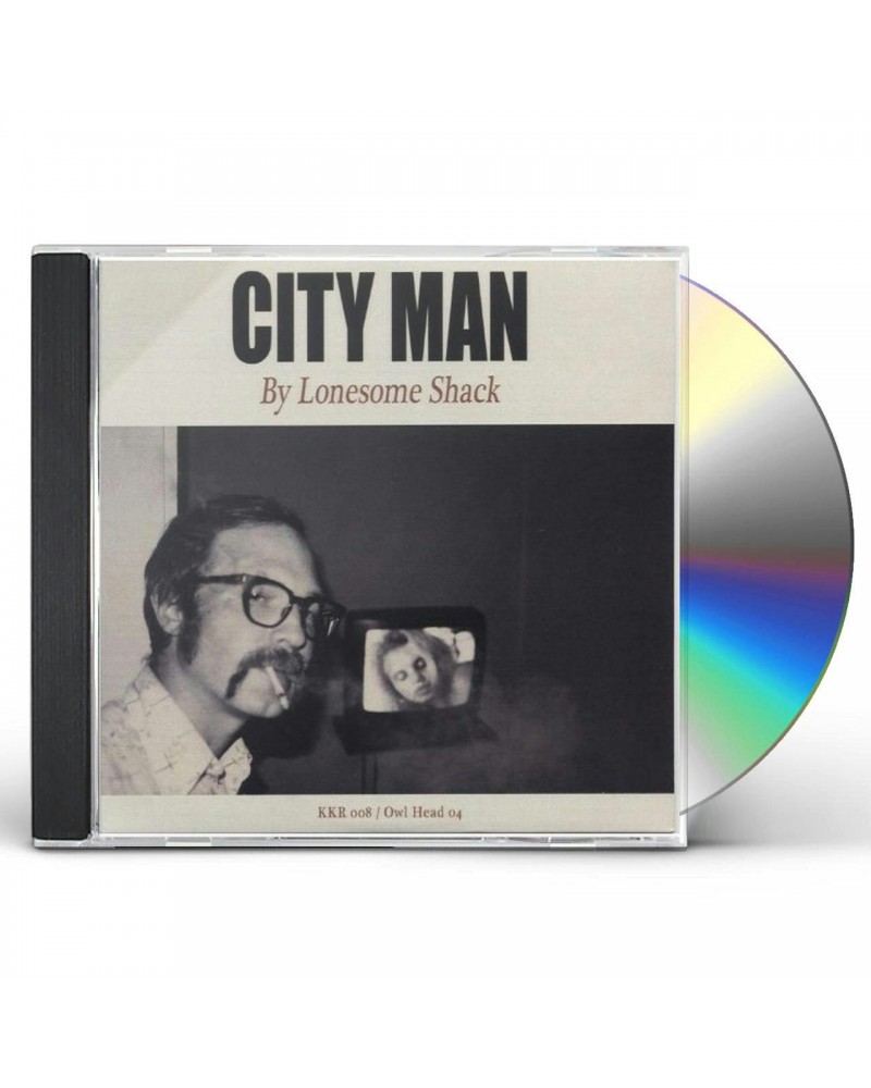 Lonesome Shack CITY MAN CD $4.31 CD