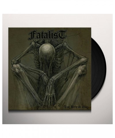 Fatalist BITTER END Vinyl Record $12.24 Vinyl