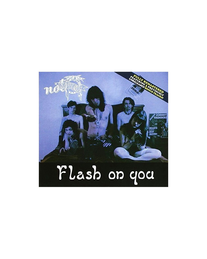 Not Moving FLASH ON YOU CD $10.15 CD