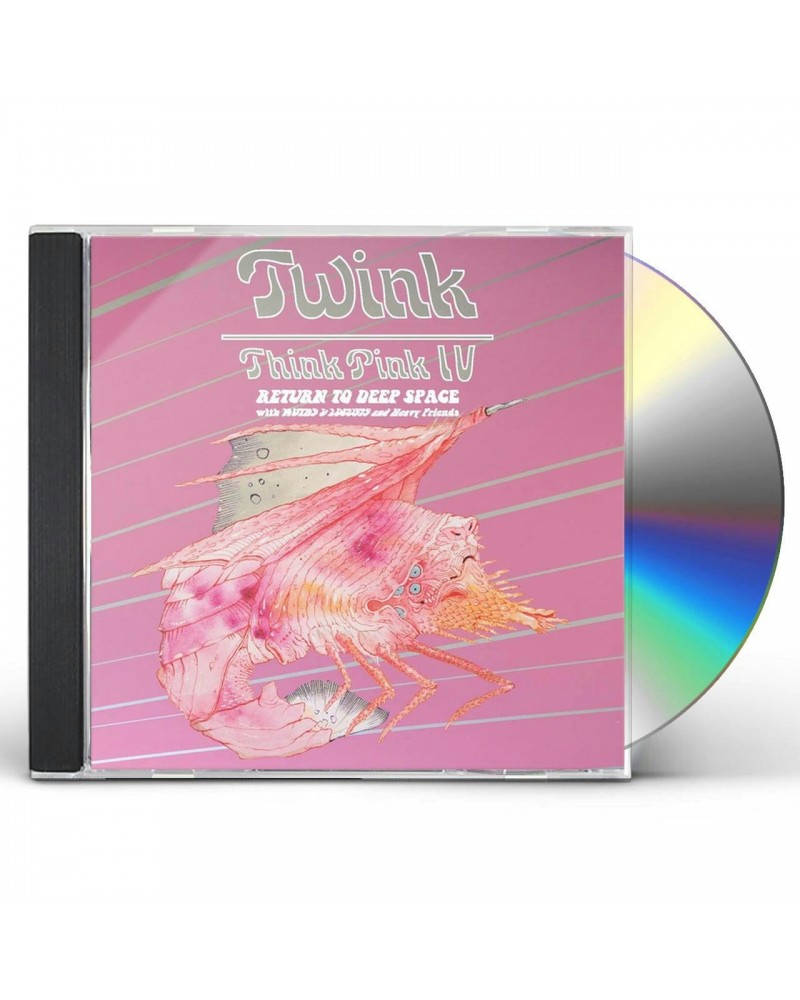 Twink THINK PINK IV: RETURN TO DEEP SPACE CD $6.66 CD