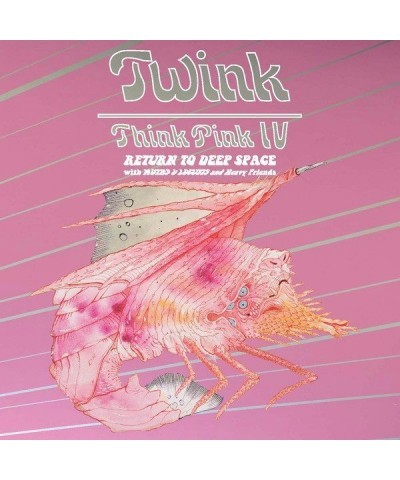 Twink THINK PINK IV: RETURN TO DEEP SPACE CD $6.66 CD