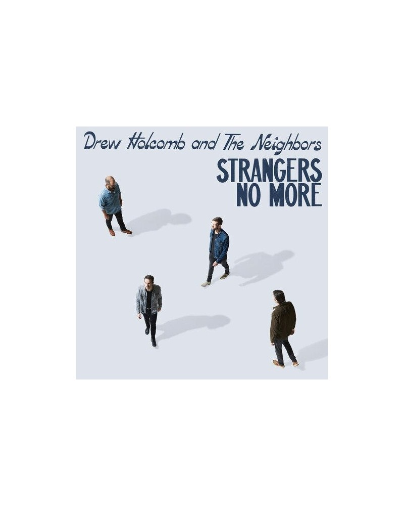 Drew Holcomb & The Neighbors STRANGERS NO MORE CD $4.25 CD