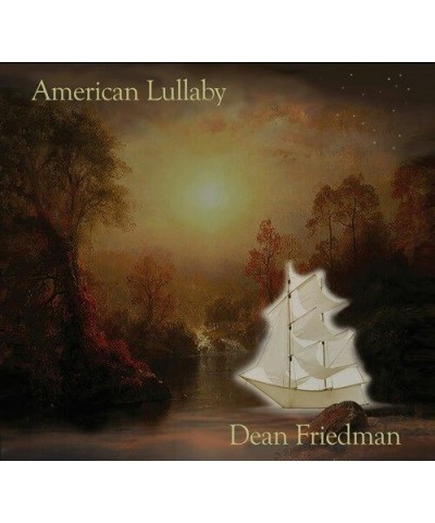 Dean Friedman AMERICAN LULLABY CD $3.79 CD