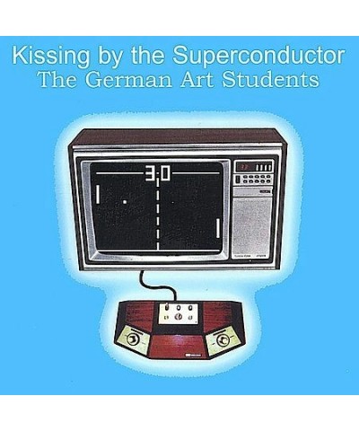 The German Art Students KISSING BY THE SUPERCONDUCTOR CD $4.72 CD