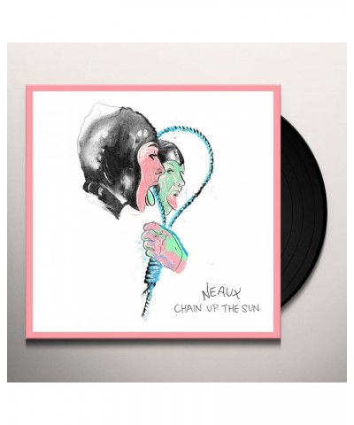 Neaux Chain Up The Sun Vinyl Record $8.71 Vinyl