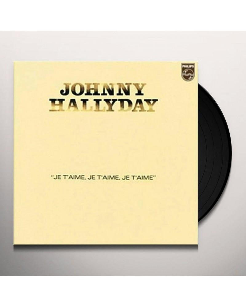 Johnny Hallyday JE T'AIME JE T'AIME JE T'AIME Vinyl Record $14.28 Vinyl