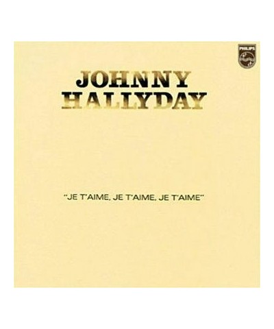 Johnny Hallyday JE T'AIME JE T'AIME JE T'AIME Vinyl Record $14.28 Vinyl